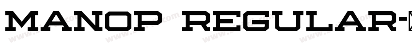 Manop Regular字体转换 Manop Regular字体转换